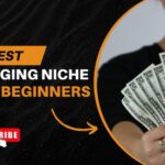 best blogging niche for beginners