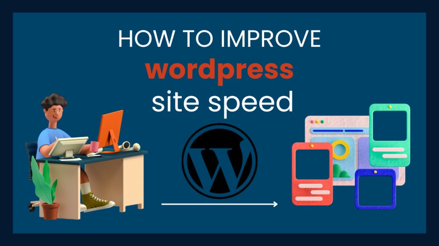 how to improve wordpress site speed